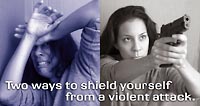 Two ways to shield yourself